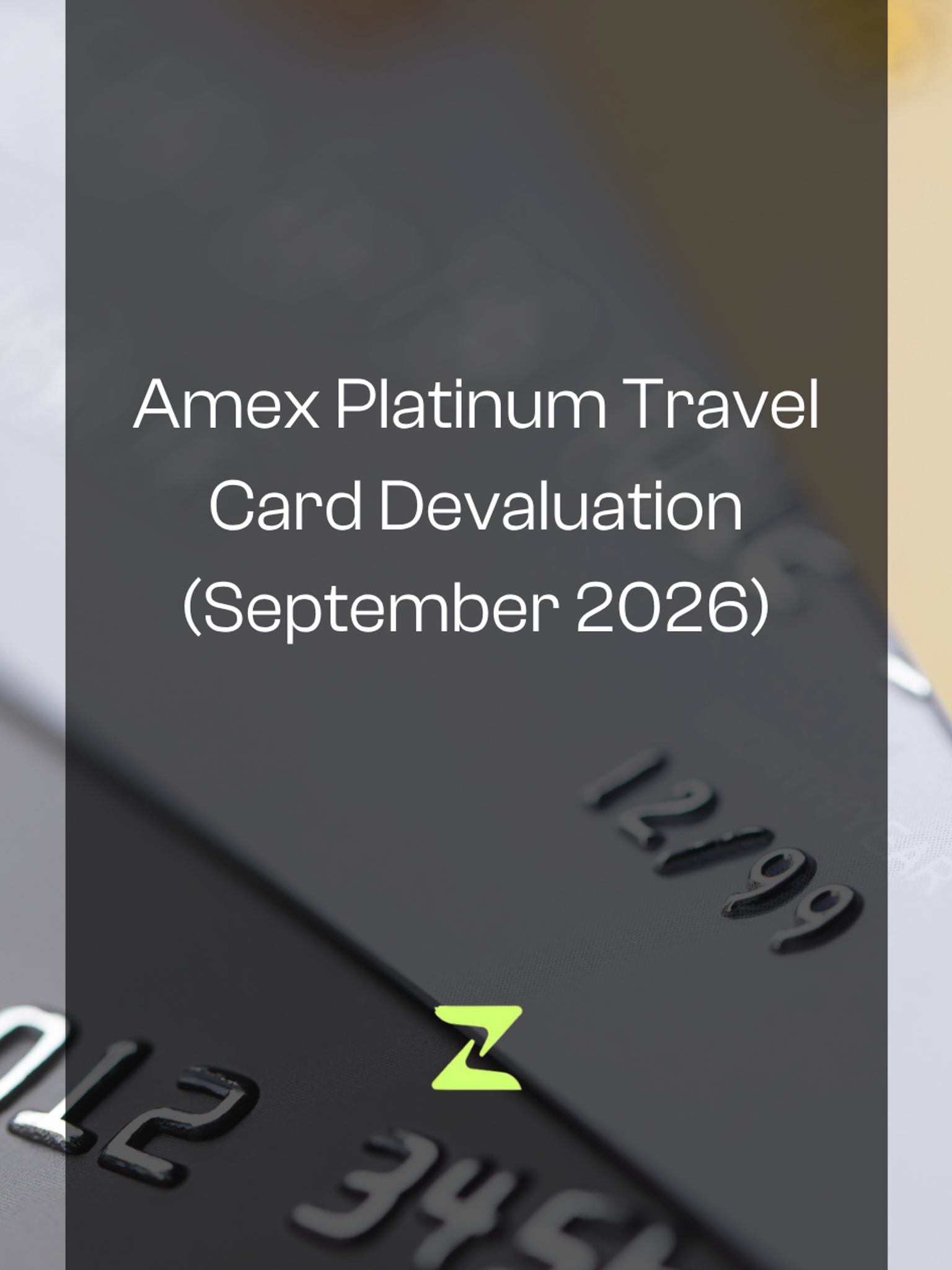 Amex Platinum Travel Devaluation September 2026: ₹1.9L Milestone Removed, ₹7L Loses 22,500 Points, Lounge Access Now Spend-Gated