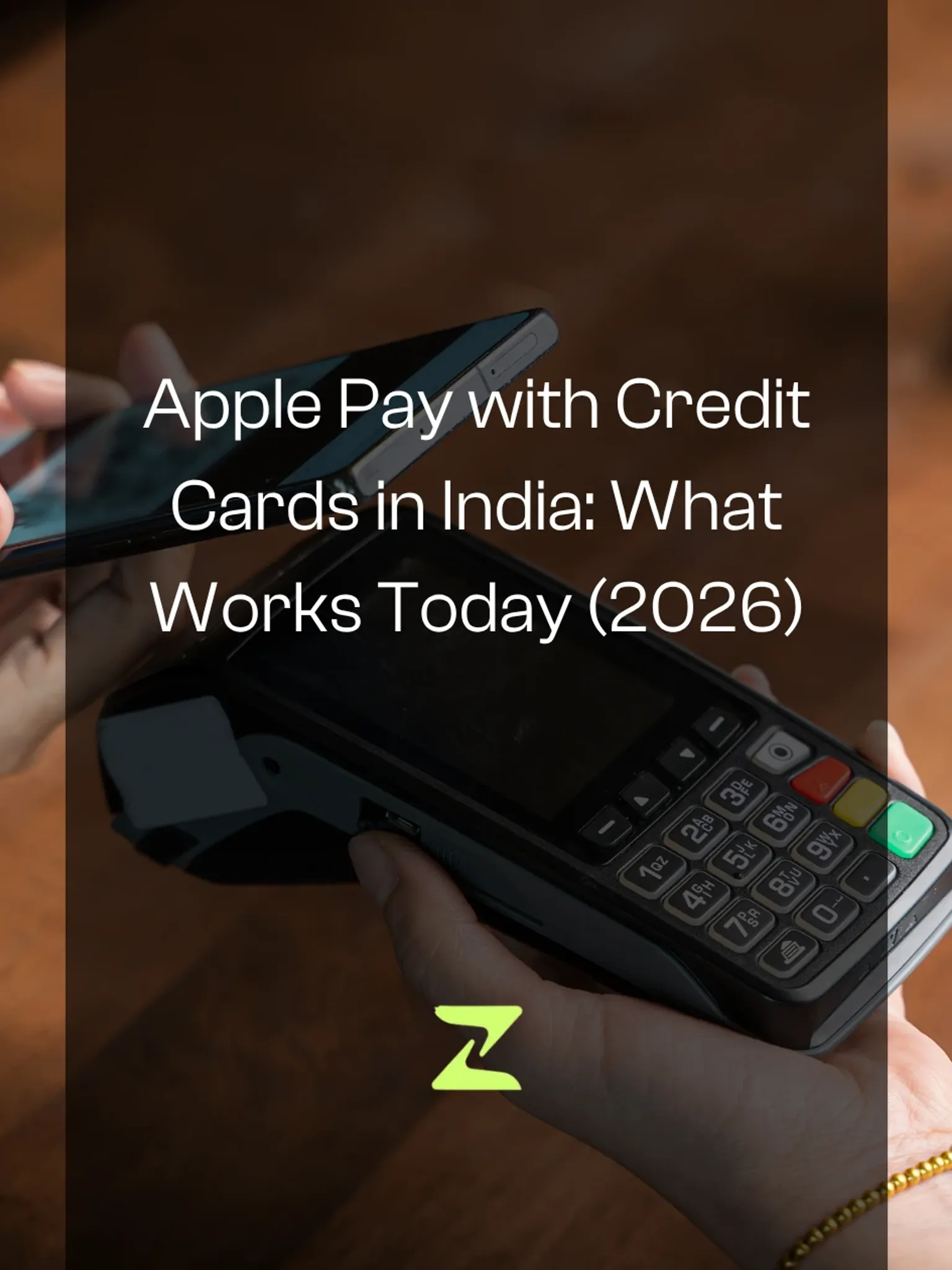 Apple Pay with Credit Cards in India: What Works Today (2026)