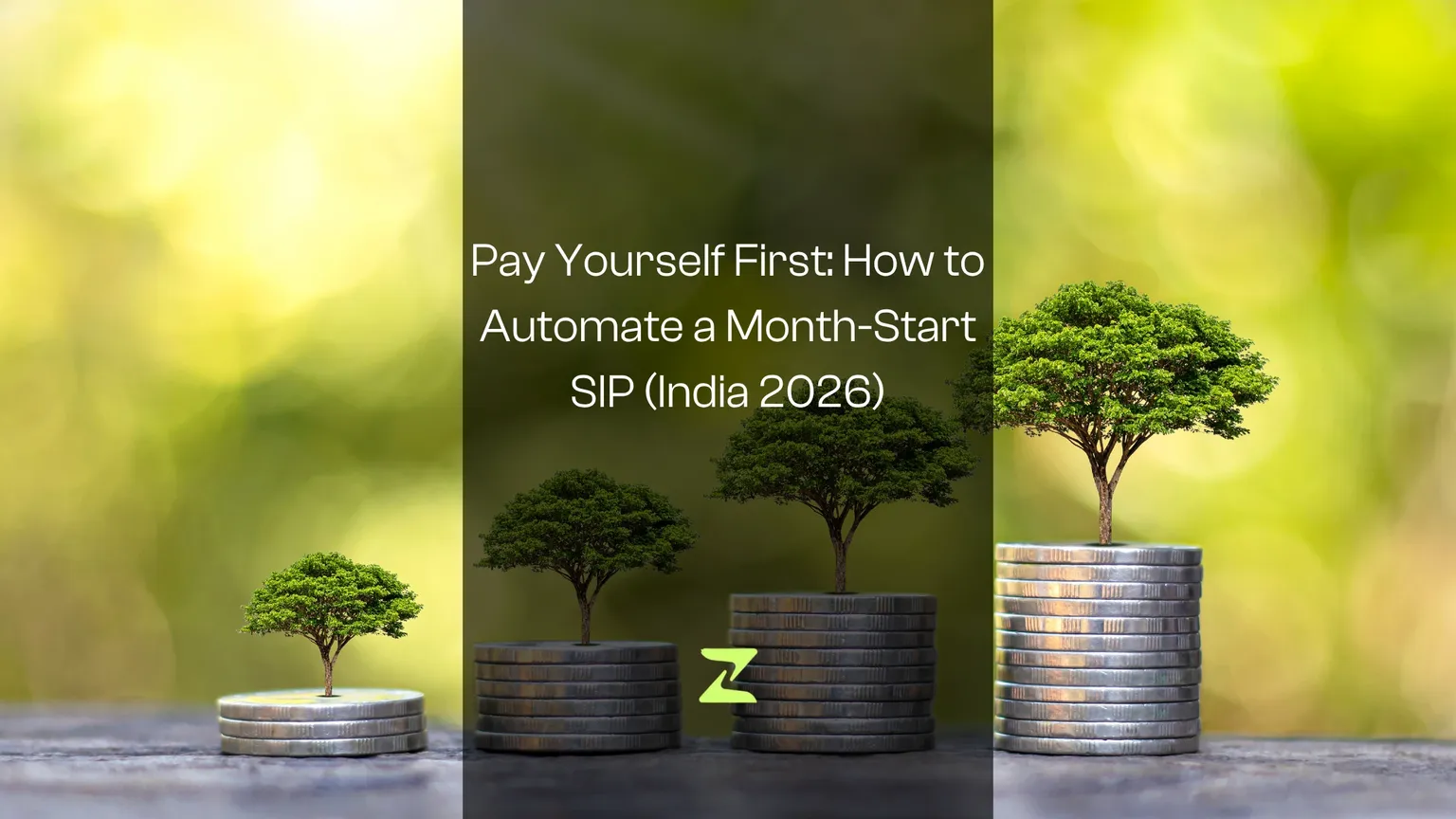 Pay Yourself First: How to Automate a Month-Start SIP (India 2026)