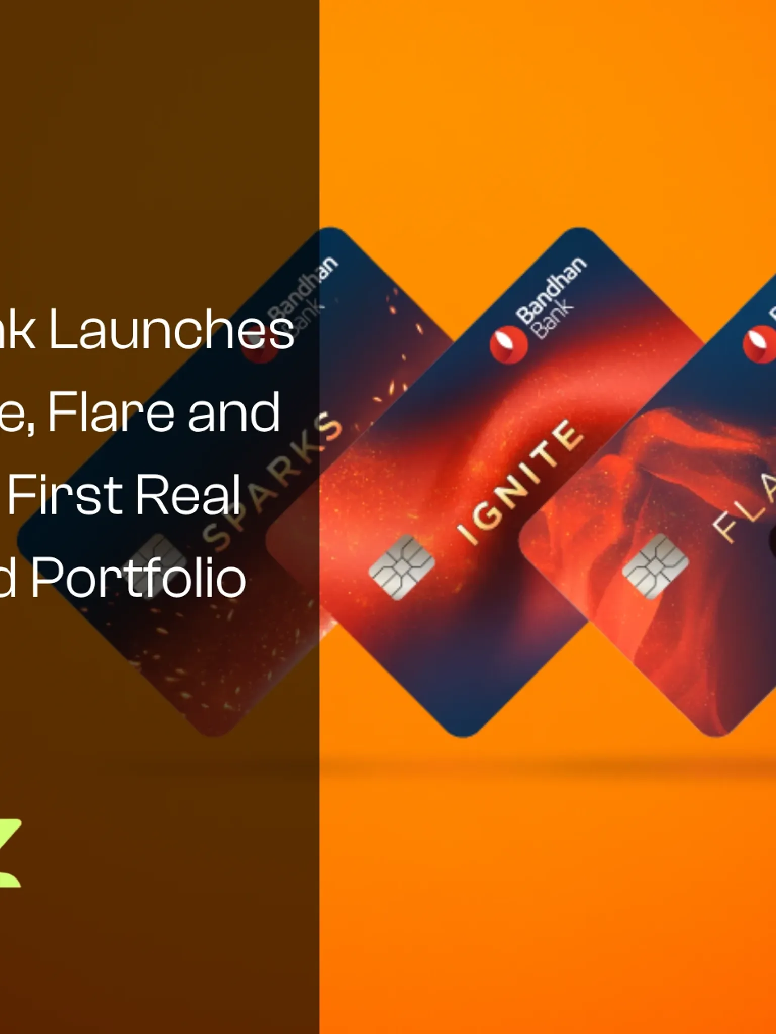 Bandhan Bank Launches Sparks, Ignite, Flare and Lumina: Its First Real Credit Card Portfolio
