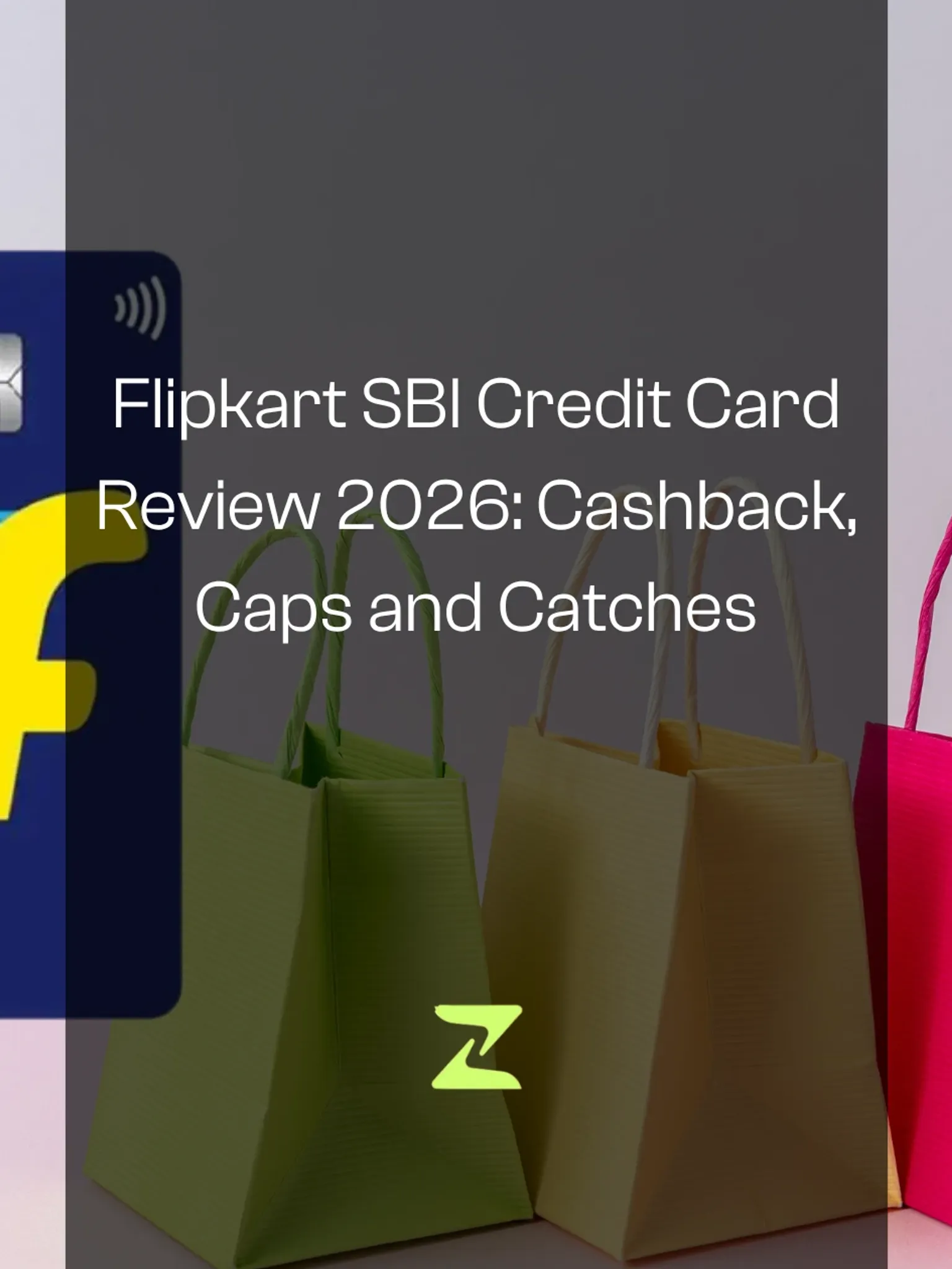 Flipkart SBI Credit Card Review 2026: 7.5% Myntra, 5% Flipkart Cashback, Caps and Catches