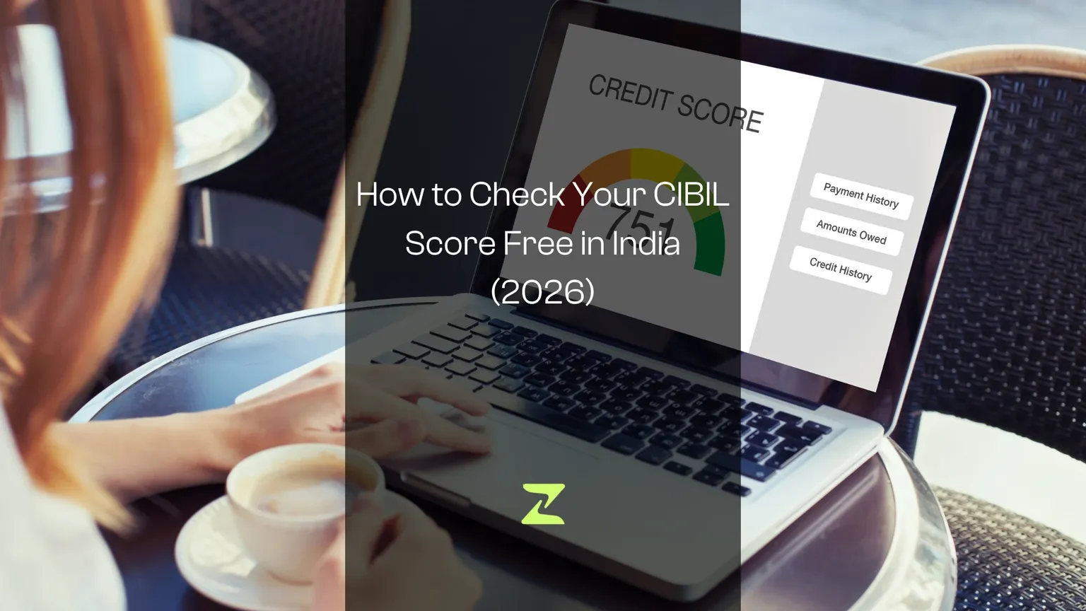 How to Check Your CIBIL Score Free in India (2026)