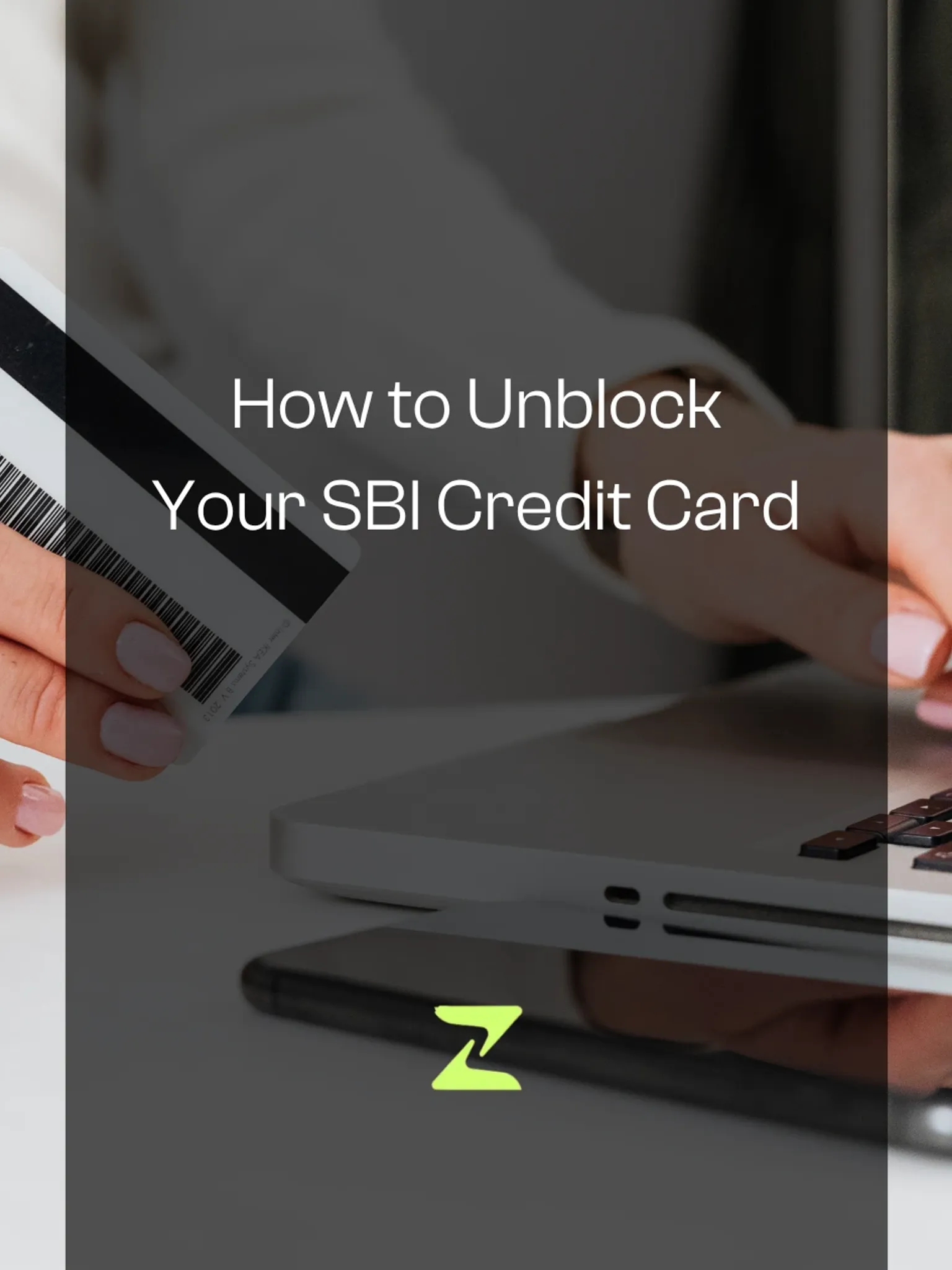 How to Unblock Your SBI Credit Card