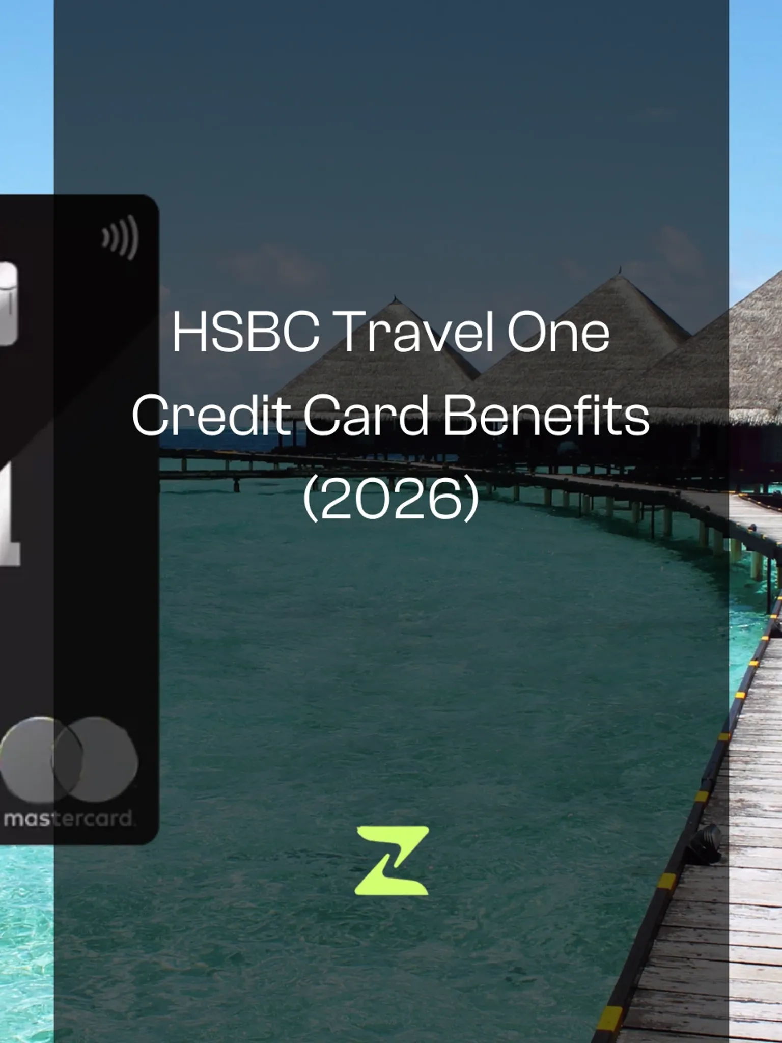 HSBC Travel One Credit Card Benefits (2026)
