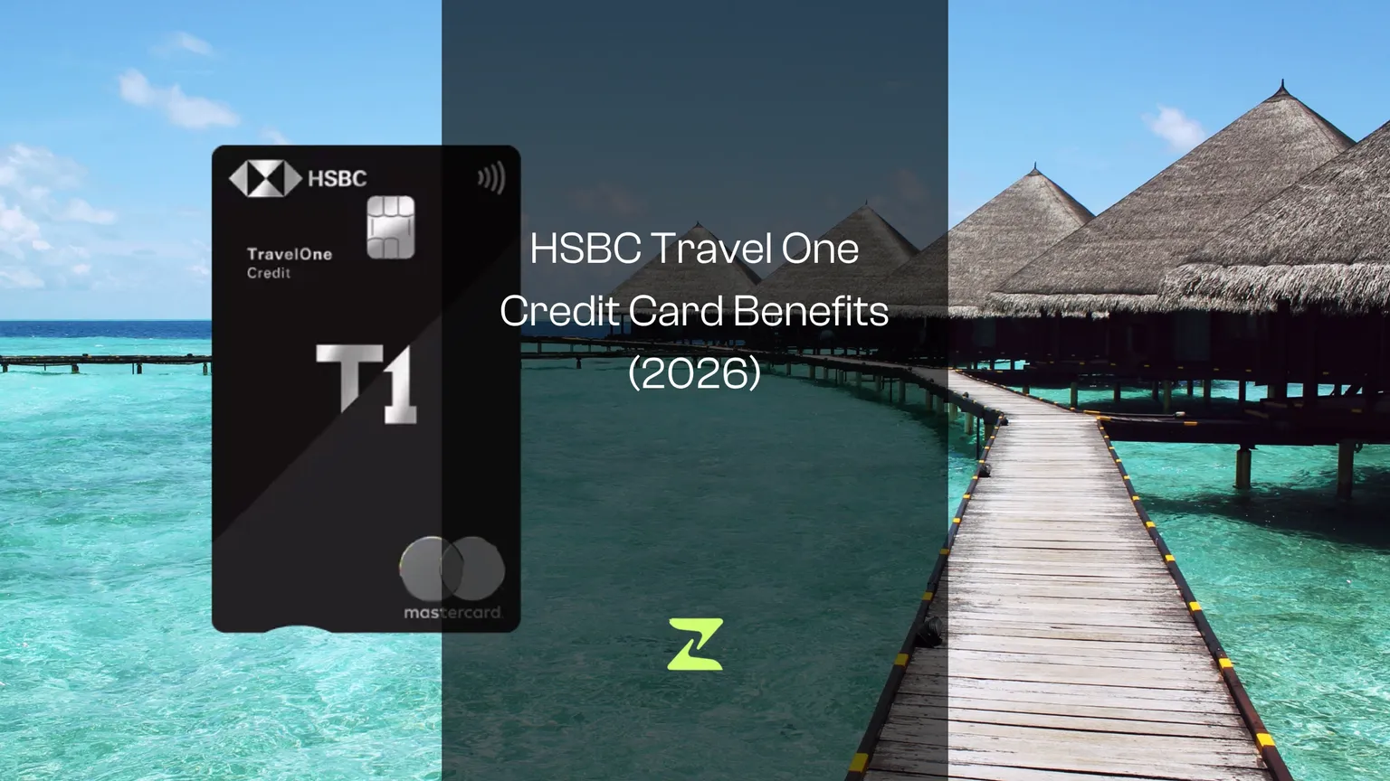 HSBC Travel One Credit Card Benefits (2026)