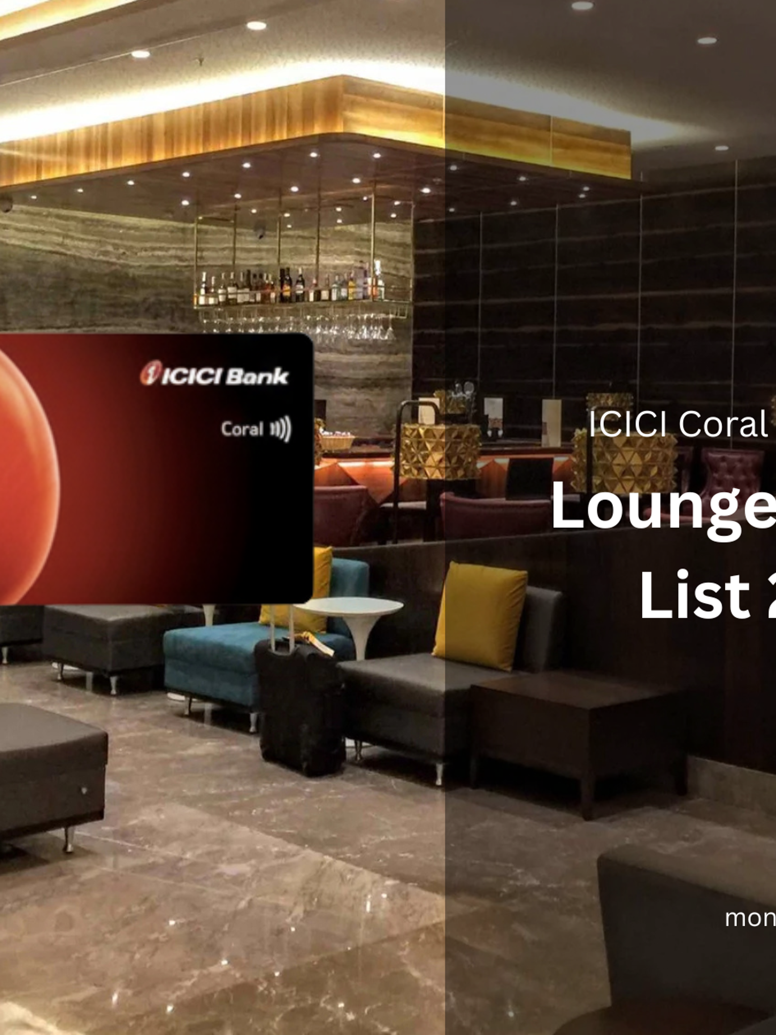 ICICI Coral Credit Card Lounge Access List 2026