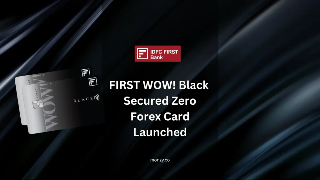 idfc-first-wow-black-card-launch-monzy-india