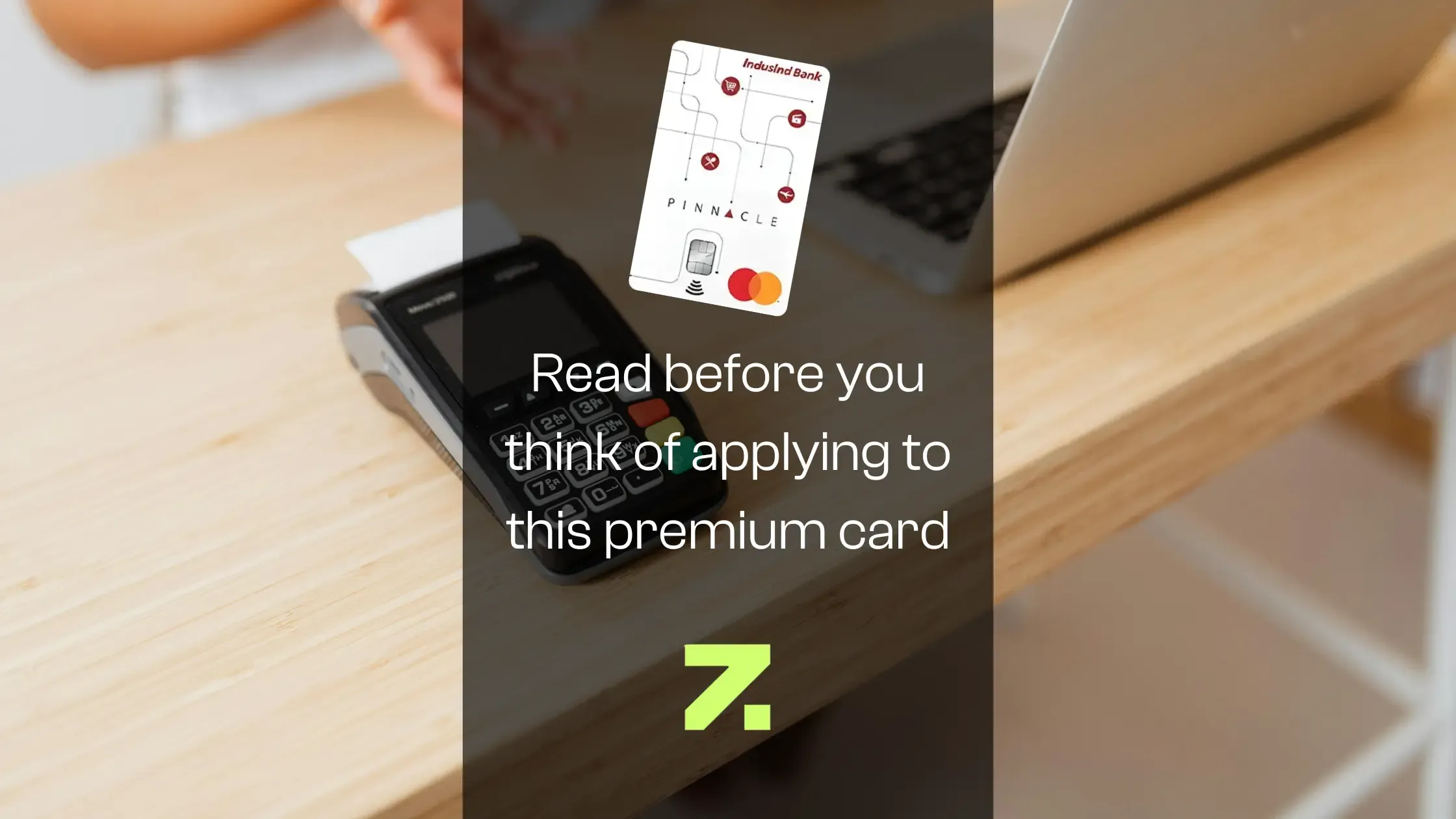 indusind-pinnacle-credit-card-review-monzy-india