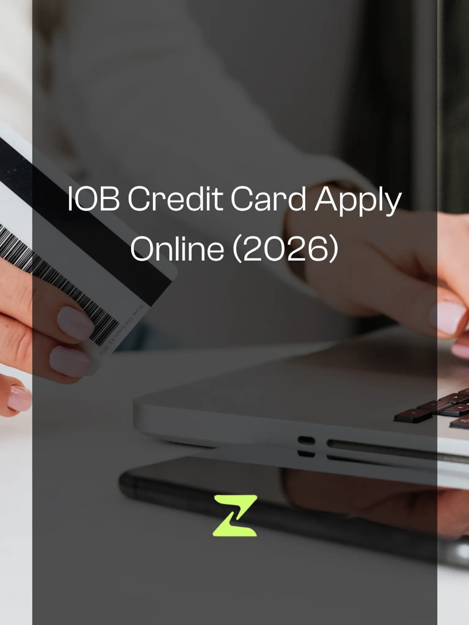IOB Credit Card Apply Online (2026)