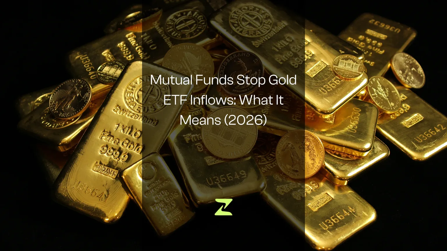 Mutual Funds Stop Gold ETF Inflows: What It Means (2026)