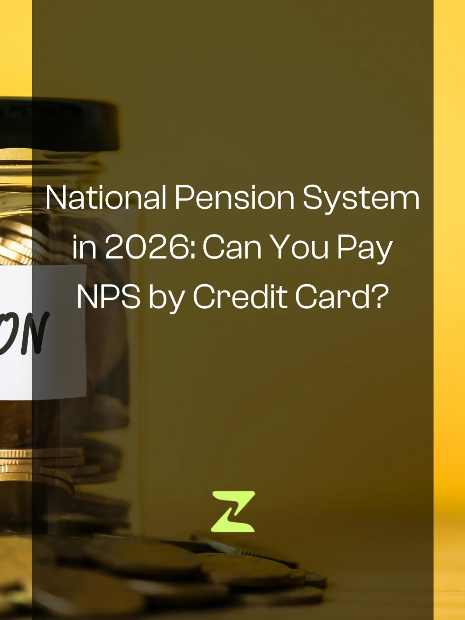 National Pension System: Pay NPS by Credit Card in 2026?