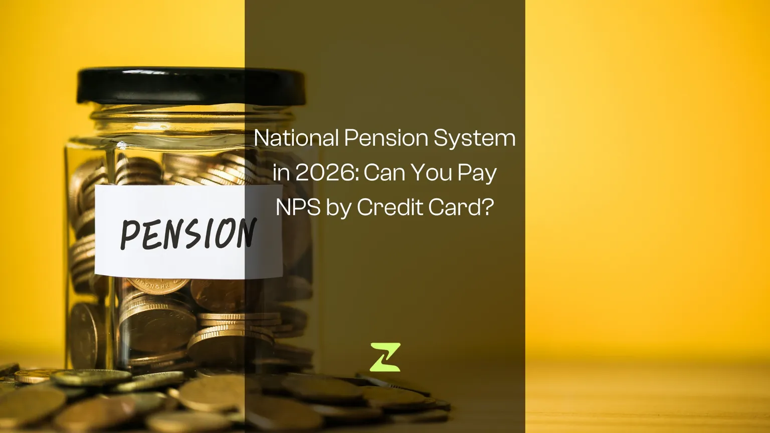 National Pension System: Pay NPS by Credit Card in 2026?