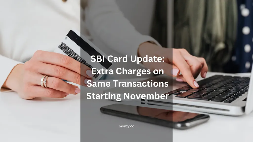 sbi-card-charges-change-november-monzy-india